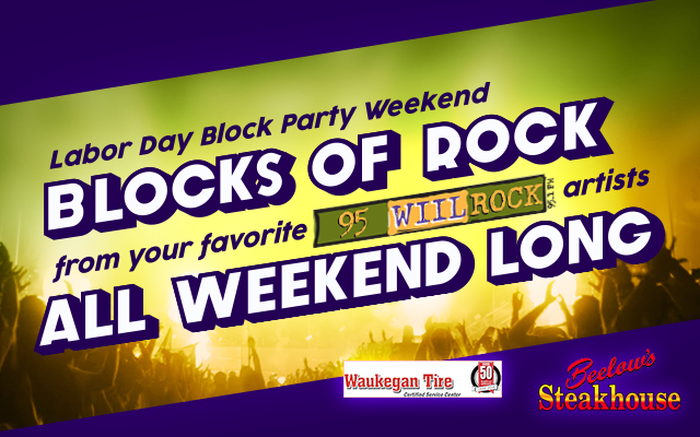 95 WIIL Rock’s Labor Day Block Party Weekend!