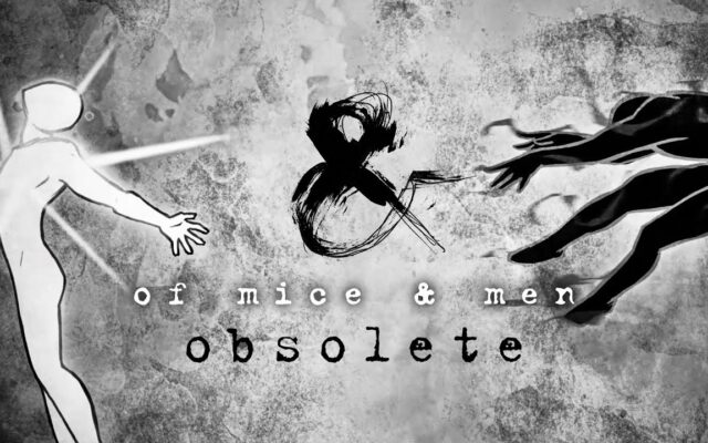 4:20 Hit of the Day – Of Mice and Men – Obsolete