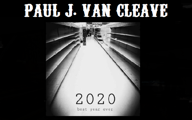 4:20 Homegrown Hit of the Day – Paul J. Van Cleave – 2020