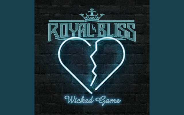 4:20 Hit of the Day – Royal Bliss – Wicked Game