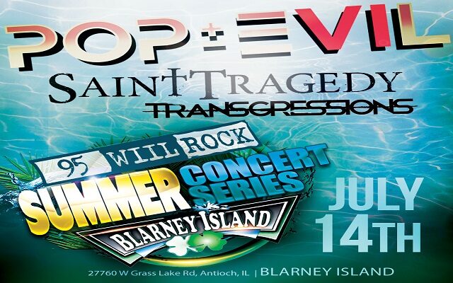 POP EVIL Tonight at Blarney Island