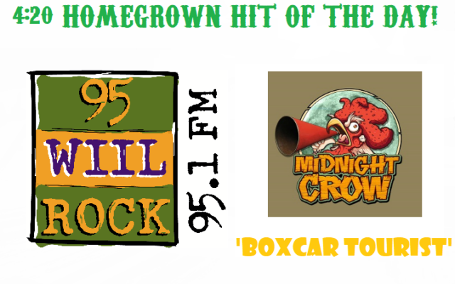 4:20 Homegrown Hit of the Day – Midnight Crow – Boxcar Tourist