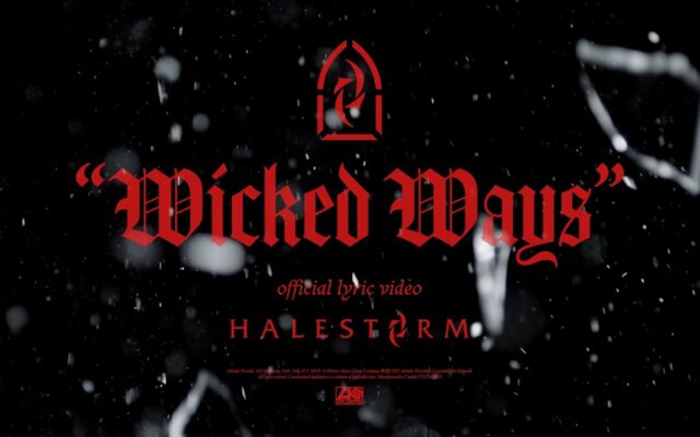 4:20 Hit of the Day – Halestorm – Wicked Ways