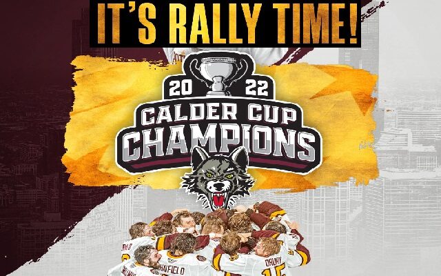 2022 Calder Cup Champions Rally!