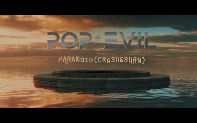 Pop Evil – Paranoid (Crash & Burn)