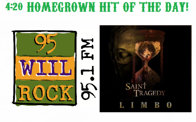 4:02 Homegrown Hit of the Day – Saint Tragedy – Limbo