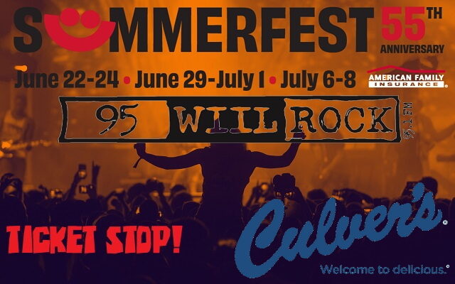 95 WIIL Rock Summerfest Ticket Stop - Culver's Libertyville