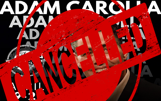 <h1 class="tribe-events-single-event-title">Adam Carolla – CANCELLED</h1>